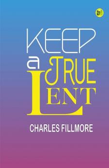 Keep a True Lent