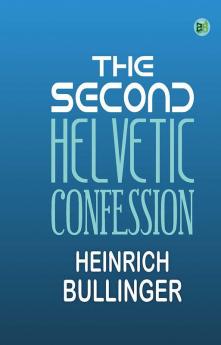 The Second Helvetic Confession