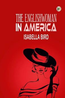 The Englishwoman in America