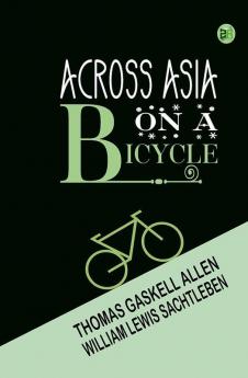 Across Asia on a Bicycle