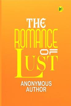 The Romance of Lust