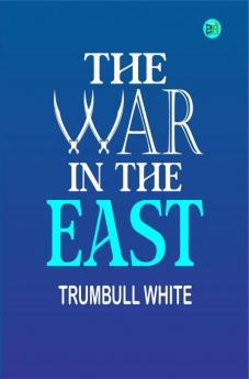 The War in the East