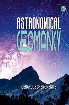 Astronomical Geomancy