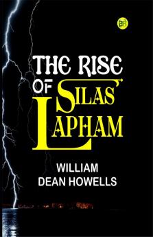The Rise of Silas Lapham