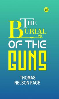 The Burial of the Guns
