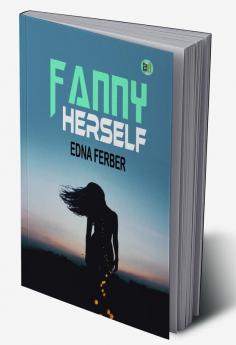 Fanny Herself: Autobiographical Novel