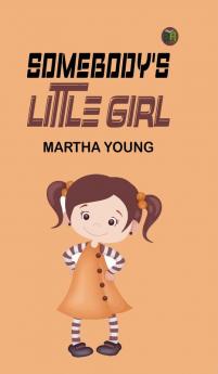 Somebody's Little Girl