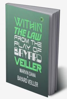 Within the Law: From the Play of Bayard Veiller