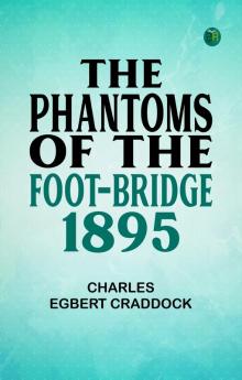 The phantoms of the foot-bridge 1895