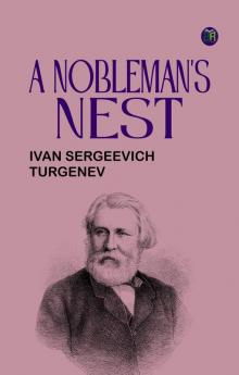 A Nobleman's Nest