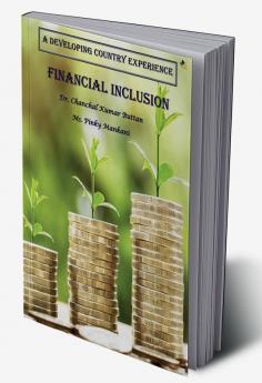 A Developing Country Experience Financial Inclusion