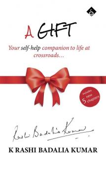 A Gift - Your self help companion to life at crossroads