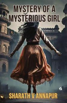 MYSTERY OF A MYSTERIOUS GIRL