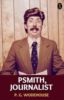 Psmith Journalist