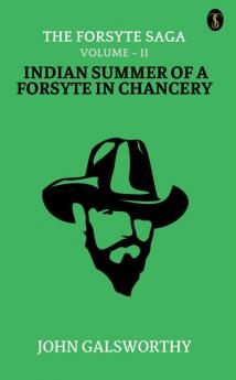The Forsyte Saga Volume - II