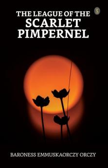 The League of The Scarlet Pimpernel