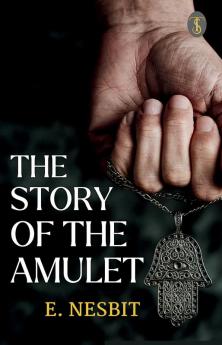 The Story Of The Amulet