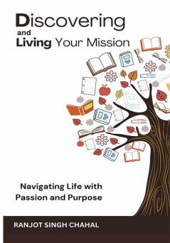 Discovering and Living Your Mission