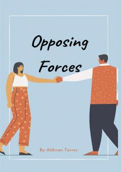 Opposing Forces