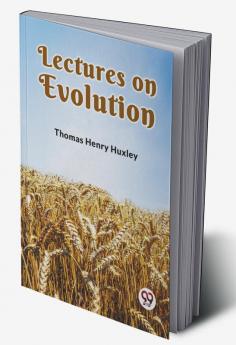 Lectures on Evolution