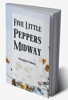 Five Little Peppers Midway