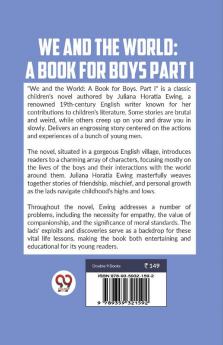 We and the World: A Book for Boys Part I