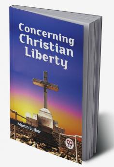 Concerning Christian Liberty