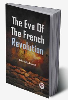 The Eve Of The French Revolution