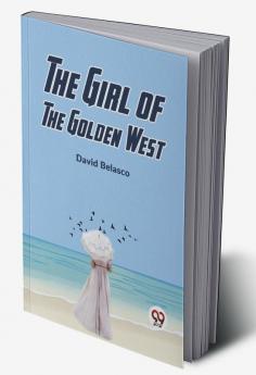 The Girl of the Golden West