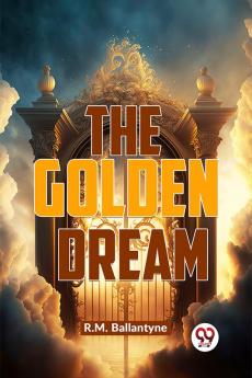 The Golden Dream