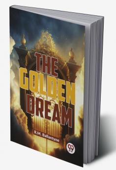 The Golden Dream