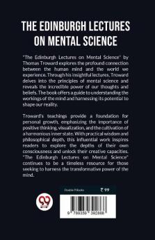 The Edinburgh Lectures On Mental Science