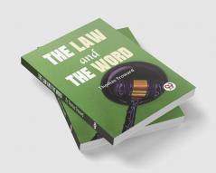 The Law And The Word