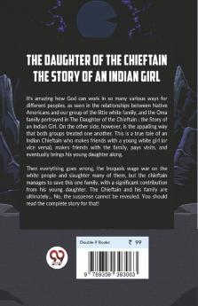 The Daughter Of The Chieftain The Story Of An Indian Girl
