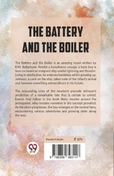 The Battery And The Boiler