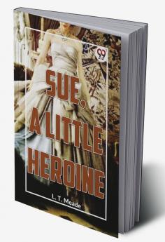 A Little Heroine Sue