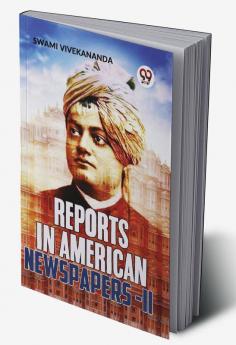 Reports In American Newspapers-II