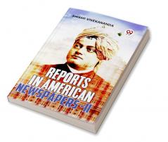 Reports In American Newspapers-II