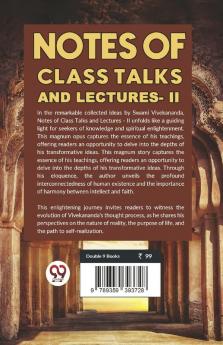 Notes Of Class Talks And Lectures - II