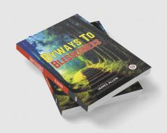 Byways To Blessedness