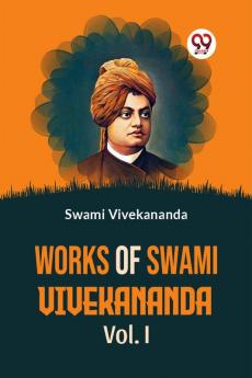 Works Of Swami Vivekananda | Vol.l