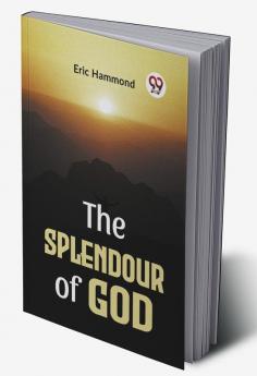The Splendour Of God