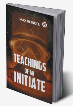 Teachings Of An Initiate