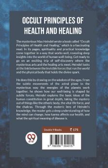 Occult Principles Of Health And Healing