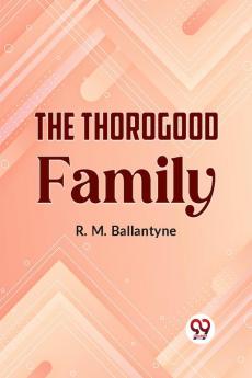 The Thorogood Family