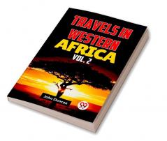 Travels In Western Africa Vol.2