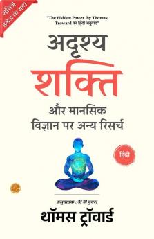The Hidden Power and Other Papers On Mental Science in Hindi by Thomas Troward (Illustrated) Hindi