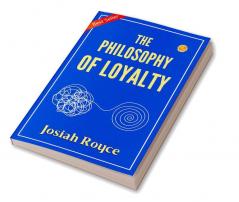 The Philosophy Of Loyalty