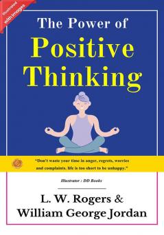 The Power of Positive Thinking: Unlocking the Power of Truth and Self Development (Illustrated)