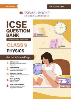 Oswaal ICSE Question Bank Class 9 Physics | Chapterwise | Topicwise | Solved Papers | Hardcover Book For 2025 Exams